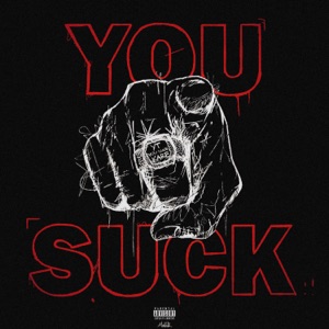 You Suck (feat. Kare) - Single