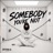 Somebody You're Not (2026 Remix)
