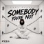 Somebody You're Not (2026 Remix) - Single