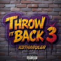 Throw it Back 3 (feat. KbThaRuler) - Single - Plezzaaa