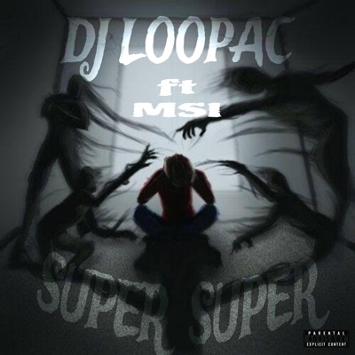 SUPER SUPER (feat. MSI) - Single