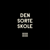 Lektion III - Den Sorte Skole