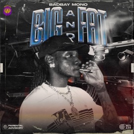 BIG AND FAT Badbay Mono