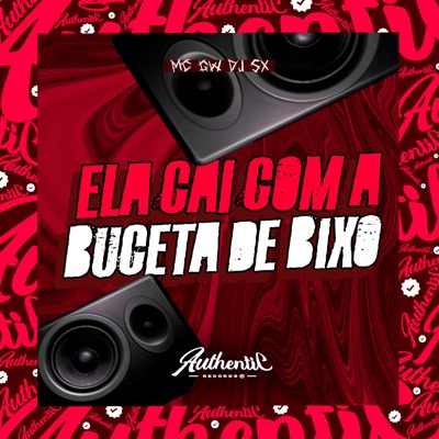 Ela Cai Com a Buceta de Bixo (feat. MC GW) - Single