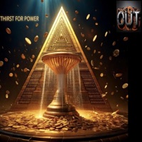 Thirst for power - Single - O.U.T.