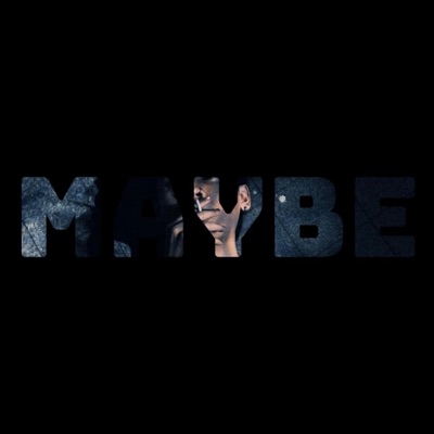 Maybe (feat. darealsi7) - Single