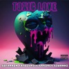 Toxic Love (feat. Sakorey & Sinewnaki) - Single