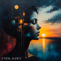 Until Dawn - Single - Indigo Deep