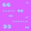 Party People - Single