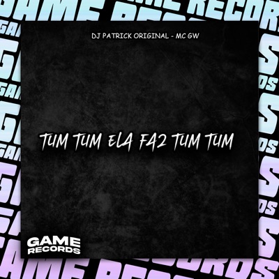 Tum Tum Ela Faz Tum Tum - Single