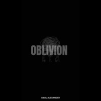 Oblivion - Single - Amal Alexander