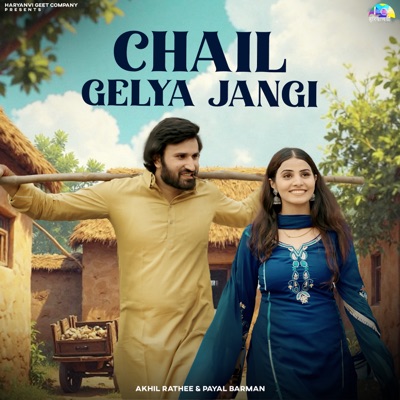 Chail Gelya Jangi - Single