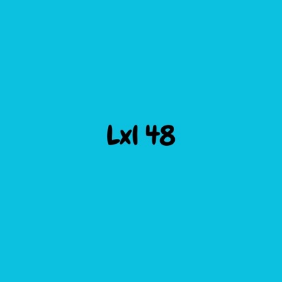 Lxl 48 - Am i dreaming & Sun flower