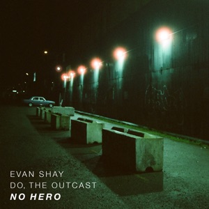 No Hero (feat. DO, the Outcast) - Single