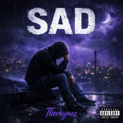 Sad (feat. tberhymes) - Single