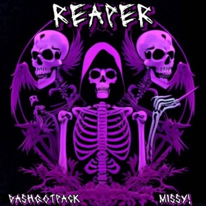 Reaper (feat. Missy!)