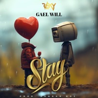 Stay - Single - Gael Will