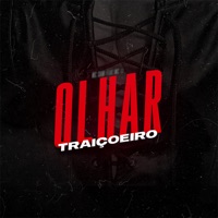 Olhar Traiçoeiro - Single - ZK Beats, MC Sam & Mc LL