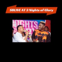 Sblive at 3 Nights of Glory (feat. SBlive) - Olabest