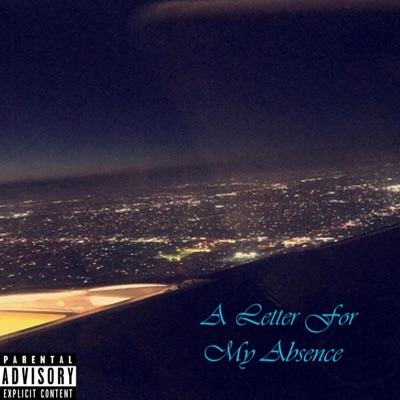 A Letter For My Absence