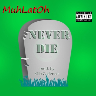 Never Die - Single