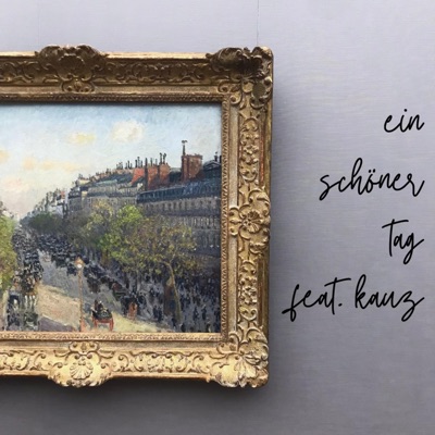ein schöner tag (feat. kauz) - Single