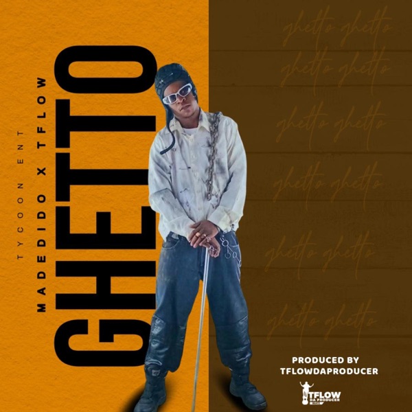 Ghetto (feat. Madedido)