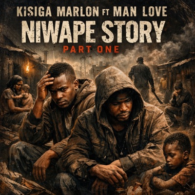 Niwape Story Part One (Original) [feat. Man Love] - Single