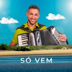 Só Vem - Single
