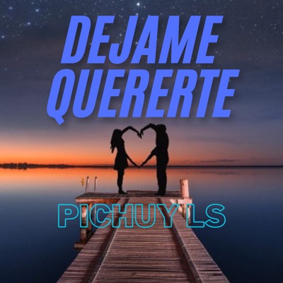 Déjame Quererte - Single