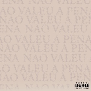 Não Valeu a Pena (feat. OG.MASK & pdzshxt)
