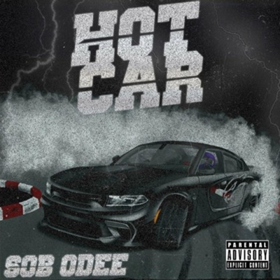 Hot Car (feat. SOB Odee) - Single