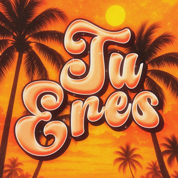 TU ERES - EP