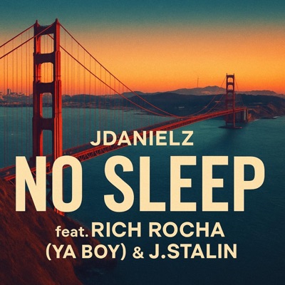 No Sleep (feat. Rich Rocka & J. Stalin) - Single