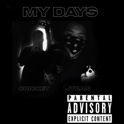 My Days (feat. Cricket) - Single