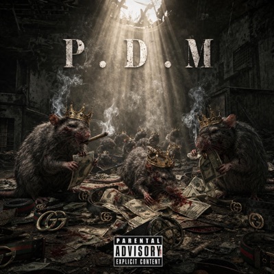 P.D.M. (feat. C.Divine, Uzielli, Hoodboy & Sicko) - Single