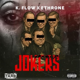 Jokers (feat. Ethrone) K. Flow