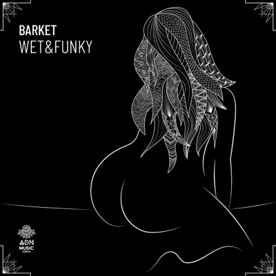 Wet & Funky - Single