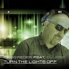 Icon Turn the Lights Off (feat. DJ Jose) - Single
