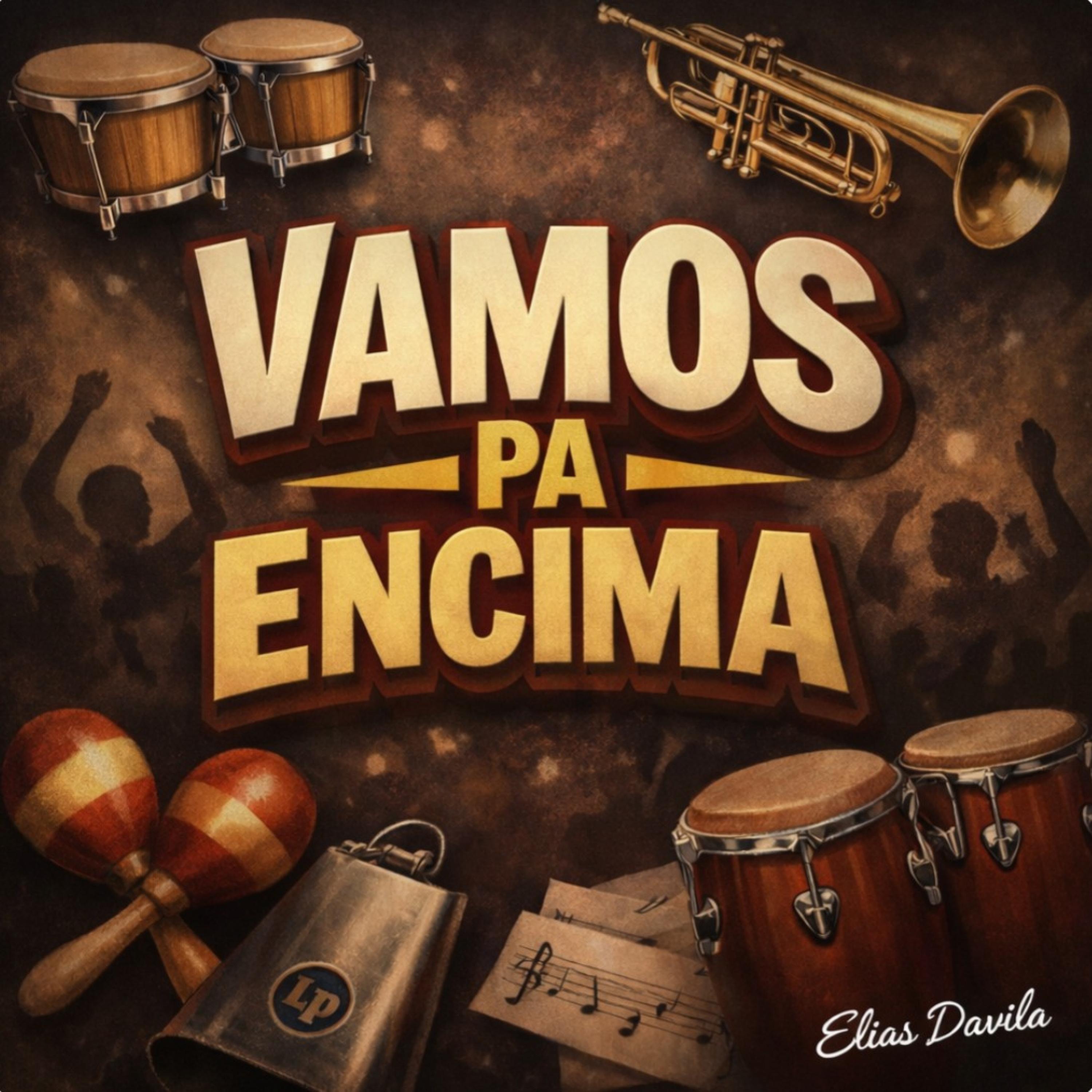 Vamos Pa Encima - Single