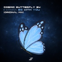 I Wanna Be with You - Single - Cosmic Butterfly 34