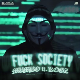 F**k Society (feat. Kogz) MUMBO