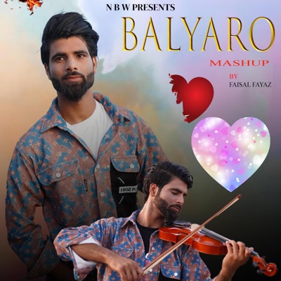 Balyaro (feat. FAISAL FAYAZ) - Single