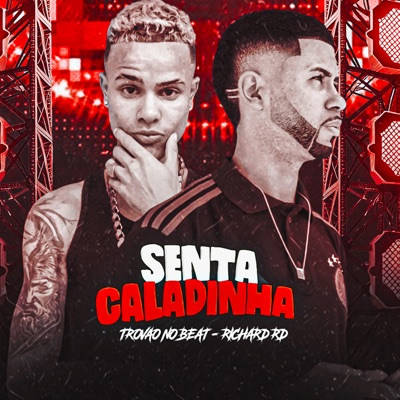 Senta Caladinha - Single