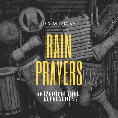 Rain Prayers (Briyani) - Single