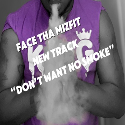 Don't Want No Smoke (feat. Fedarro) - Single