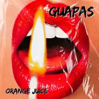 Guapas — Orange Juice