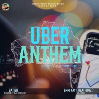 Uber Anthem (feat. Emmkay) - Single - Batish