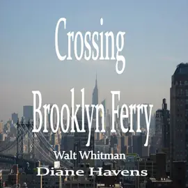 Crossing Brooklyn Ferry (Unabridged)
