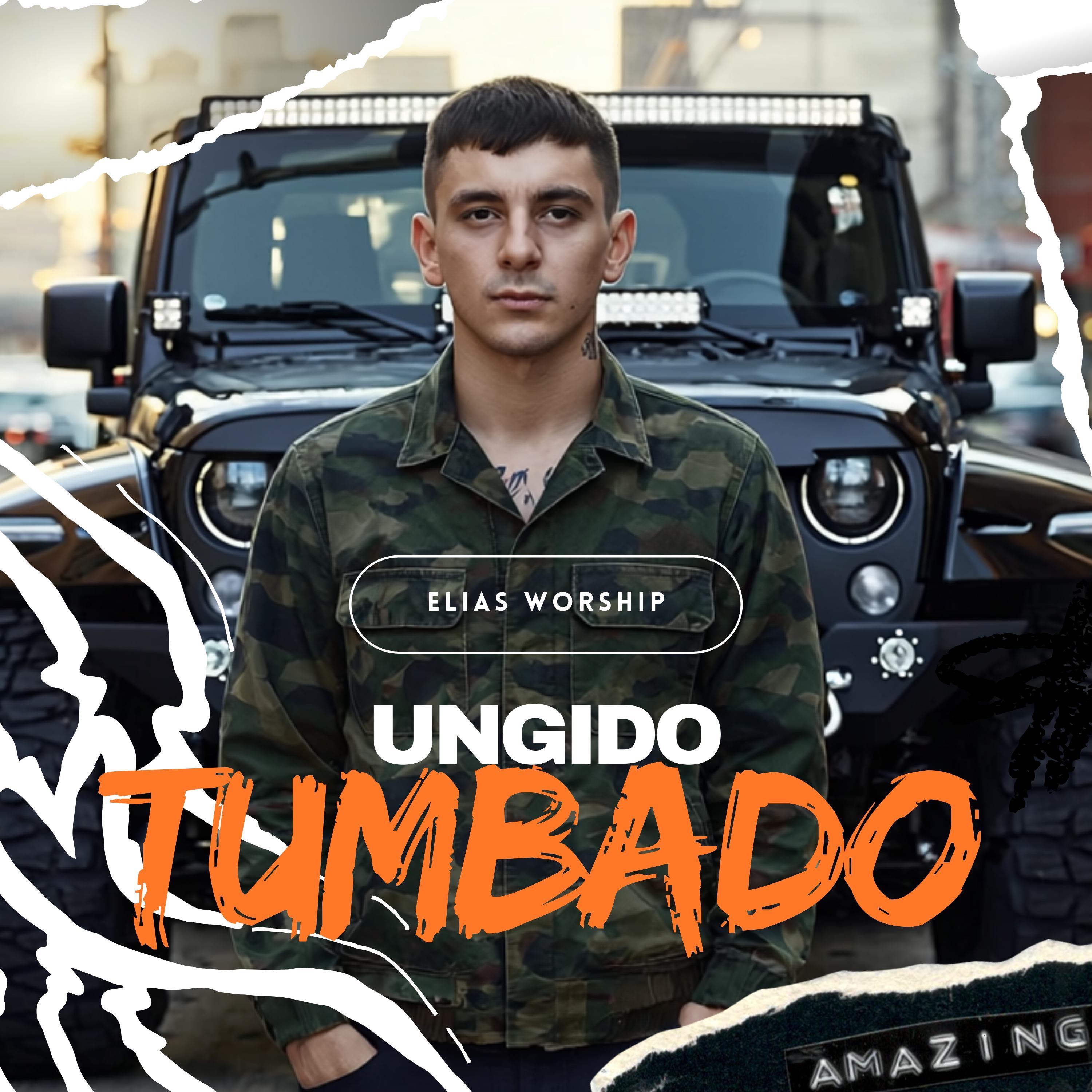 Ungido y Tumbado (corridos tumbados cristianos VOl. 6)